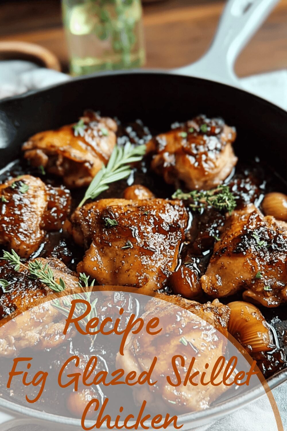 Fig Glazed Skillet Chicken
