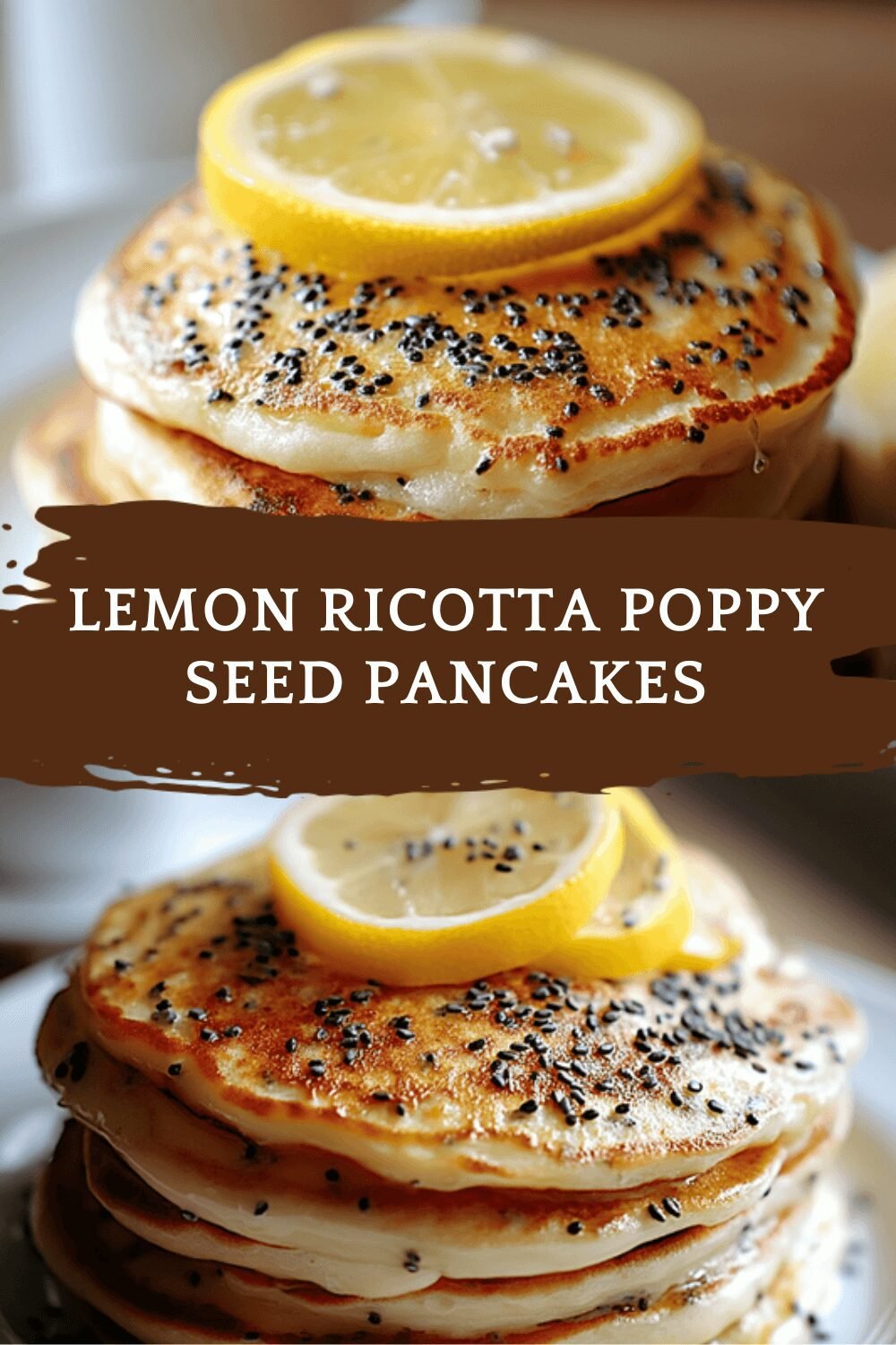 Lemon Ricotta Poppy Seed Pancakes