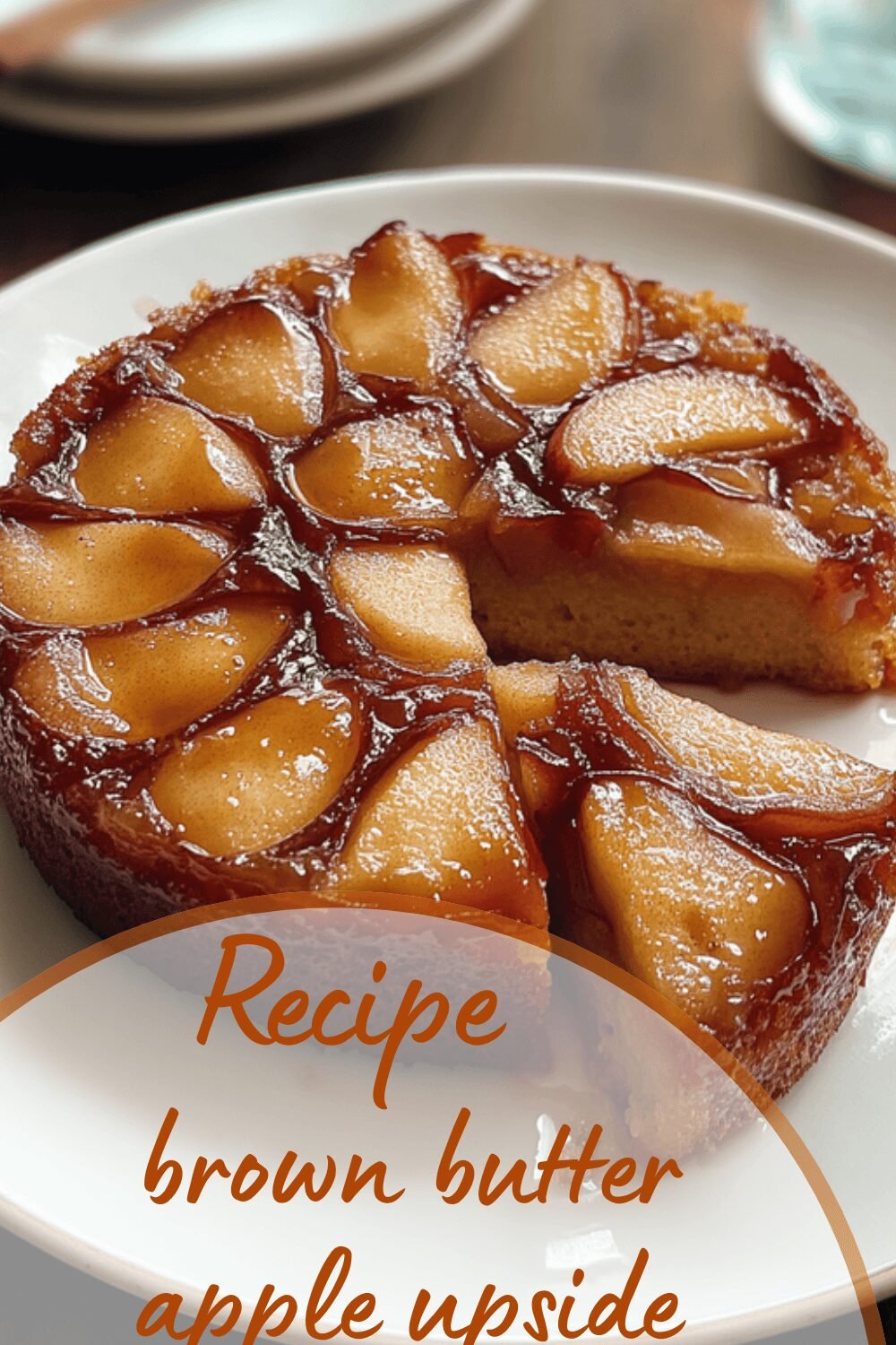 Brown Butter Apple Upside Down Cake