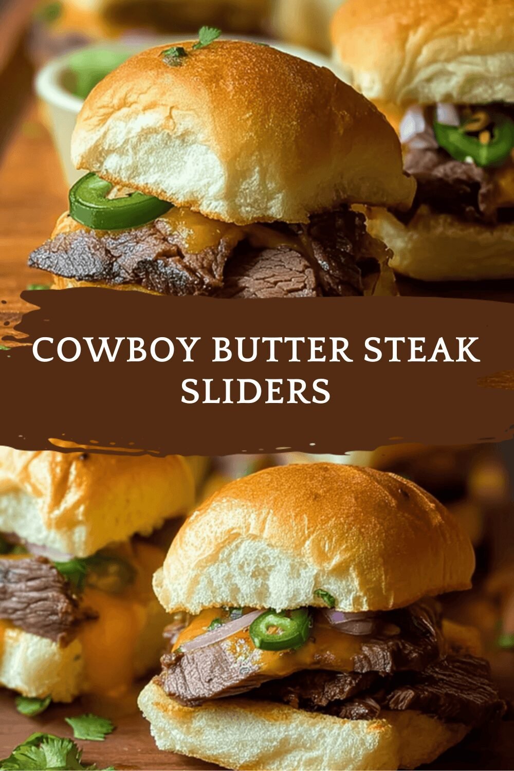Cowboy Butter Steak Sliders