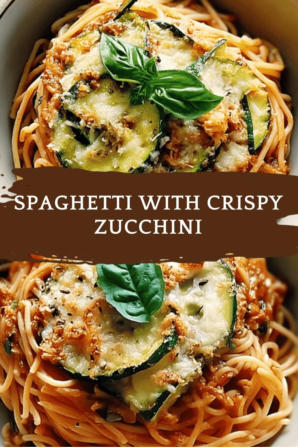 Spaghetti With Crispy Zucchini
