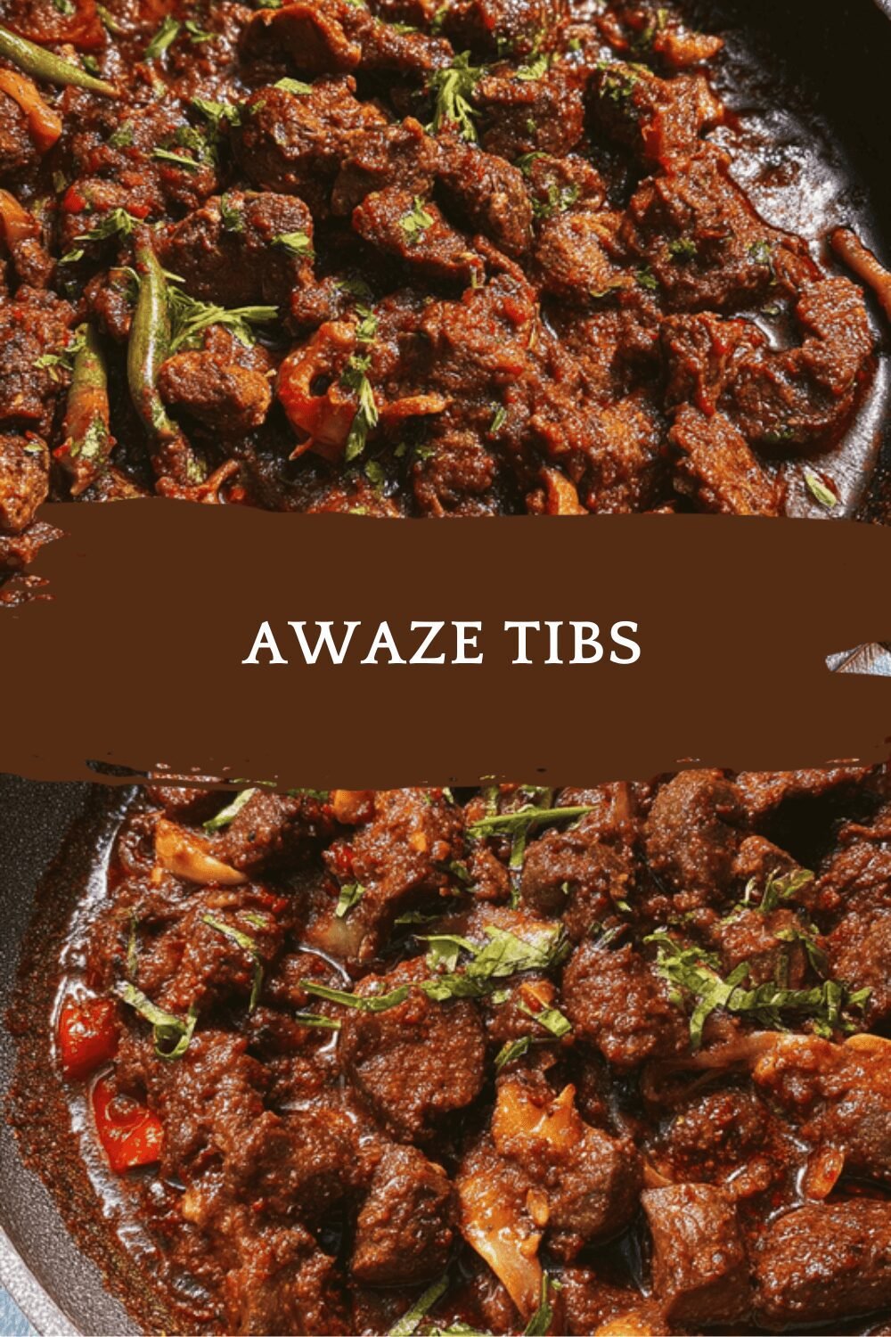 Awaze Tibs Recipe Beef: Traditional Ethiopian Spiced Beef Cooking Guide 6 Awaze Tibs