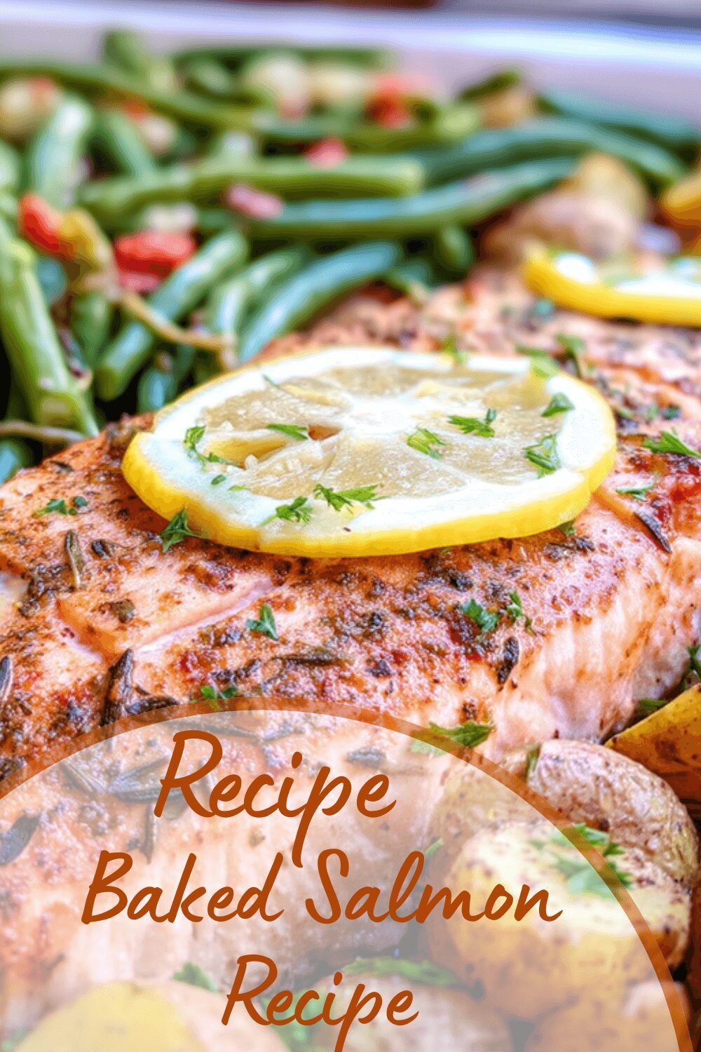 Baked Salmon Recipe Easy And Healthy For Quick Delicious Meals 7 Baked Salmon Recipe