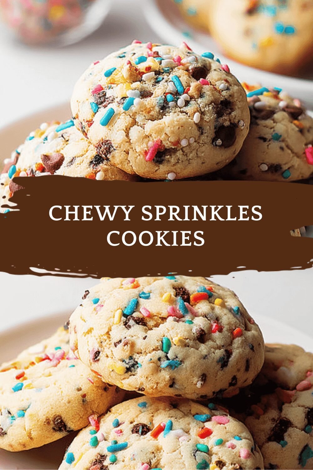 Chewy Sprinkles Cookies