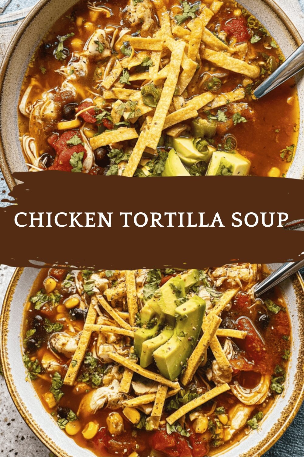 Chicken Tortilla Soup Recipe With Creamy And Authentic Flavors 6 Chicken Tortilla Soup