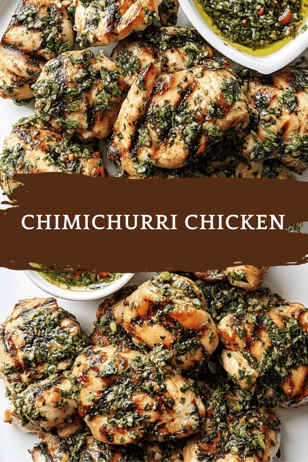 Chimichurri Chicken Recipe With Fresh Herb Sauce For Flavorful Grilled Meals 6 Chimichurri Chicken