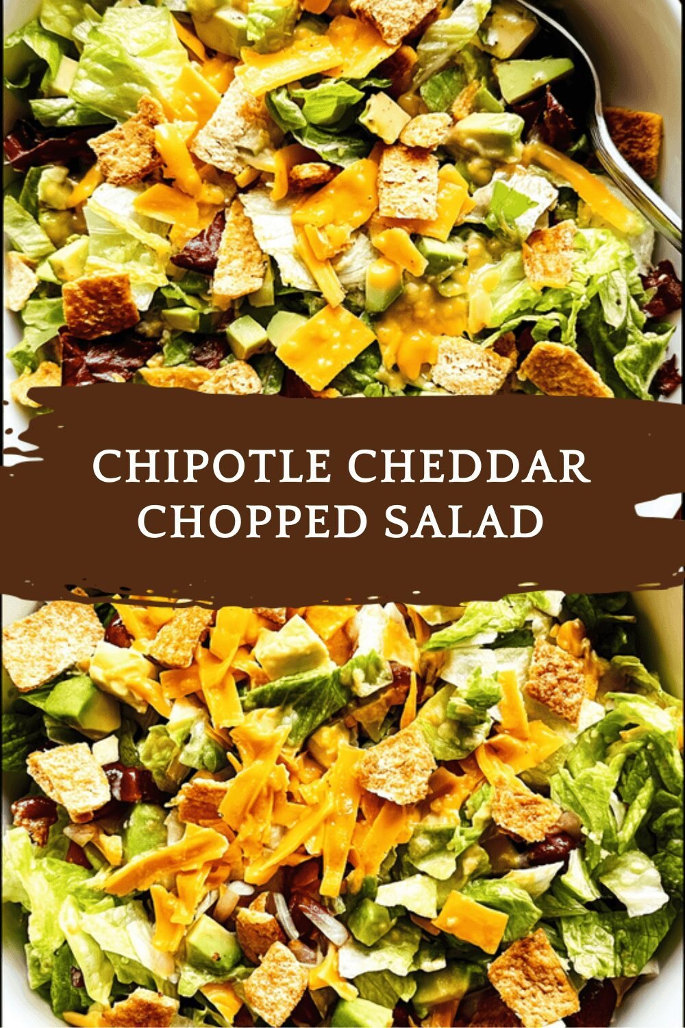 Chipotle Cheddar Chopped Salad