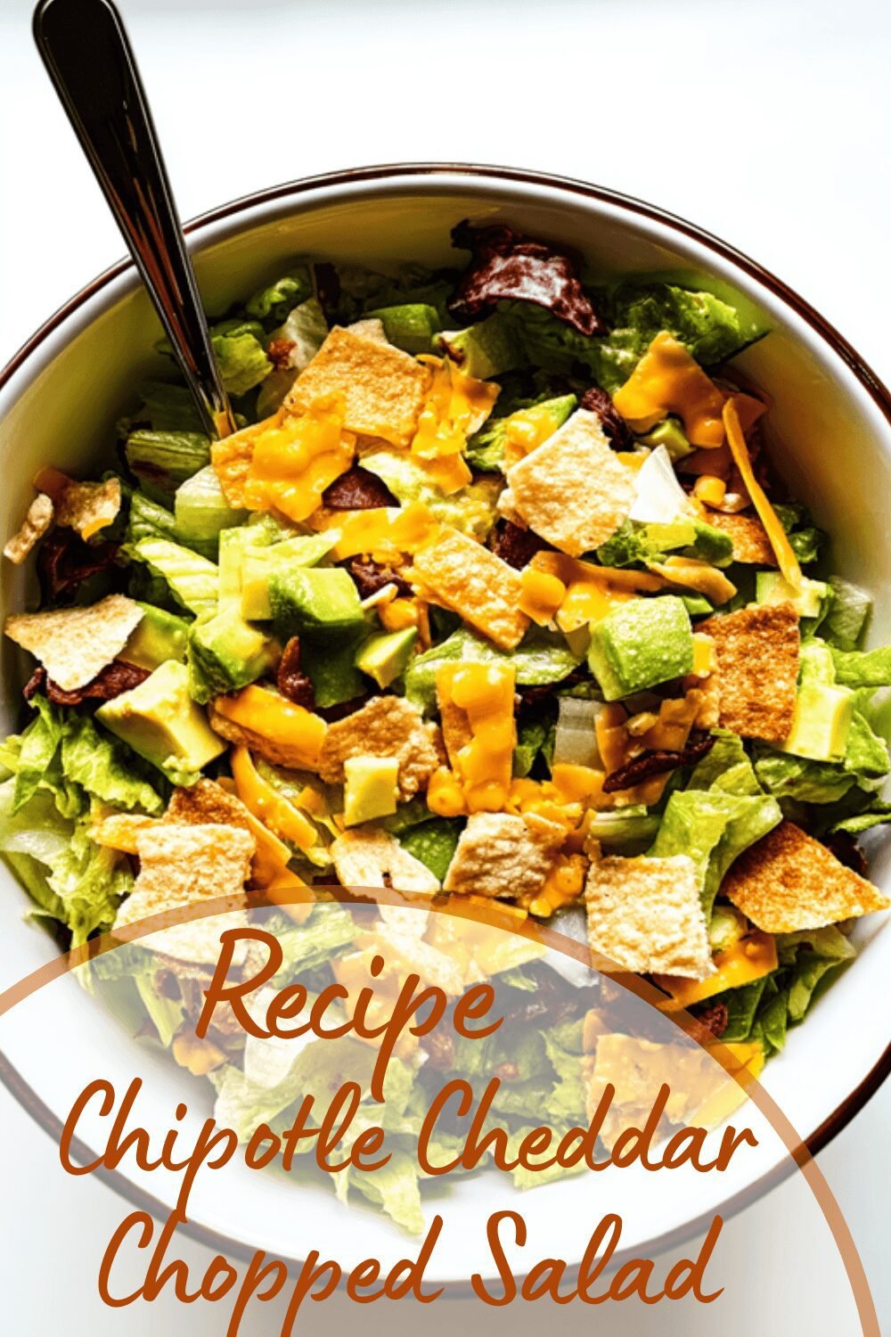 Chipotle Cheddar Chopped Salad