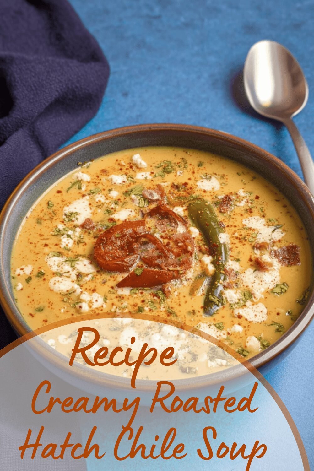 Creamy Roasted Hatch Chile Soup