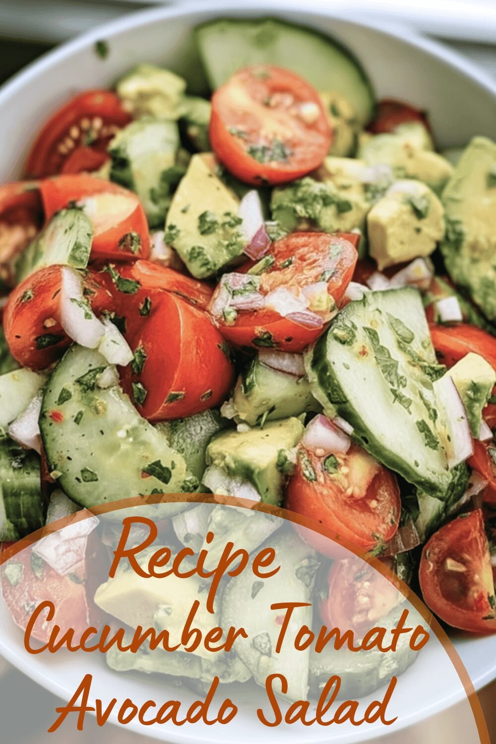 Cucumber Tomato Avocado Salad