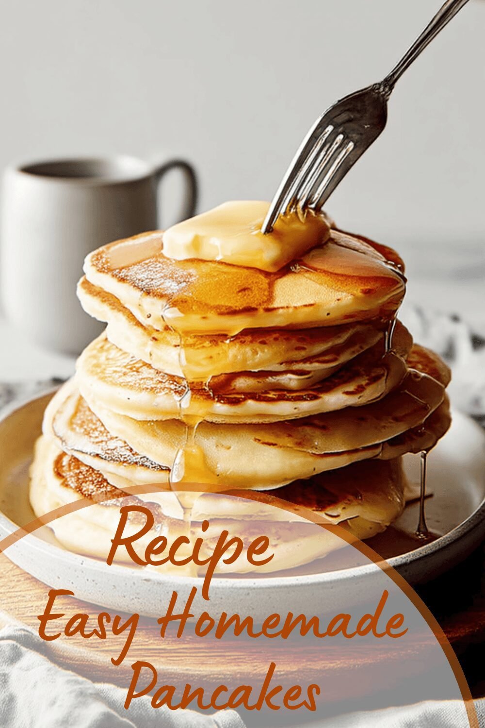 Easy Homemade Pancakes