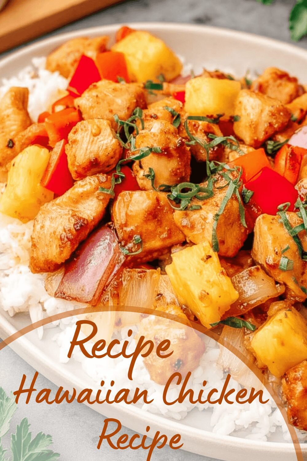 Hawaiian Chicken Bbq Recipe With Sweet And Tangy Island Flavors 7 Hawaiian Chicken Recipe
