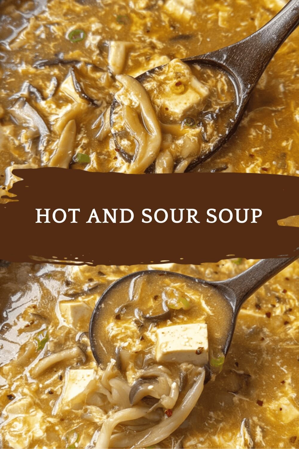 Hot And Sour Soup