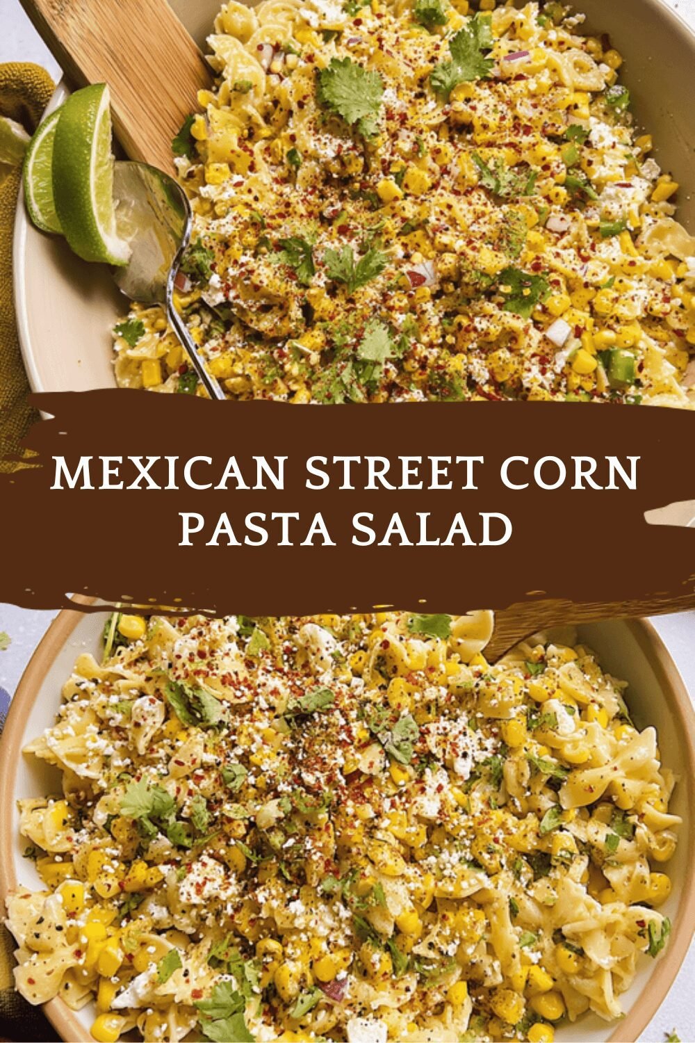 Mexican Street Corn Pasta Salad