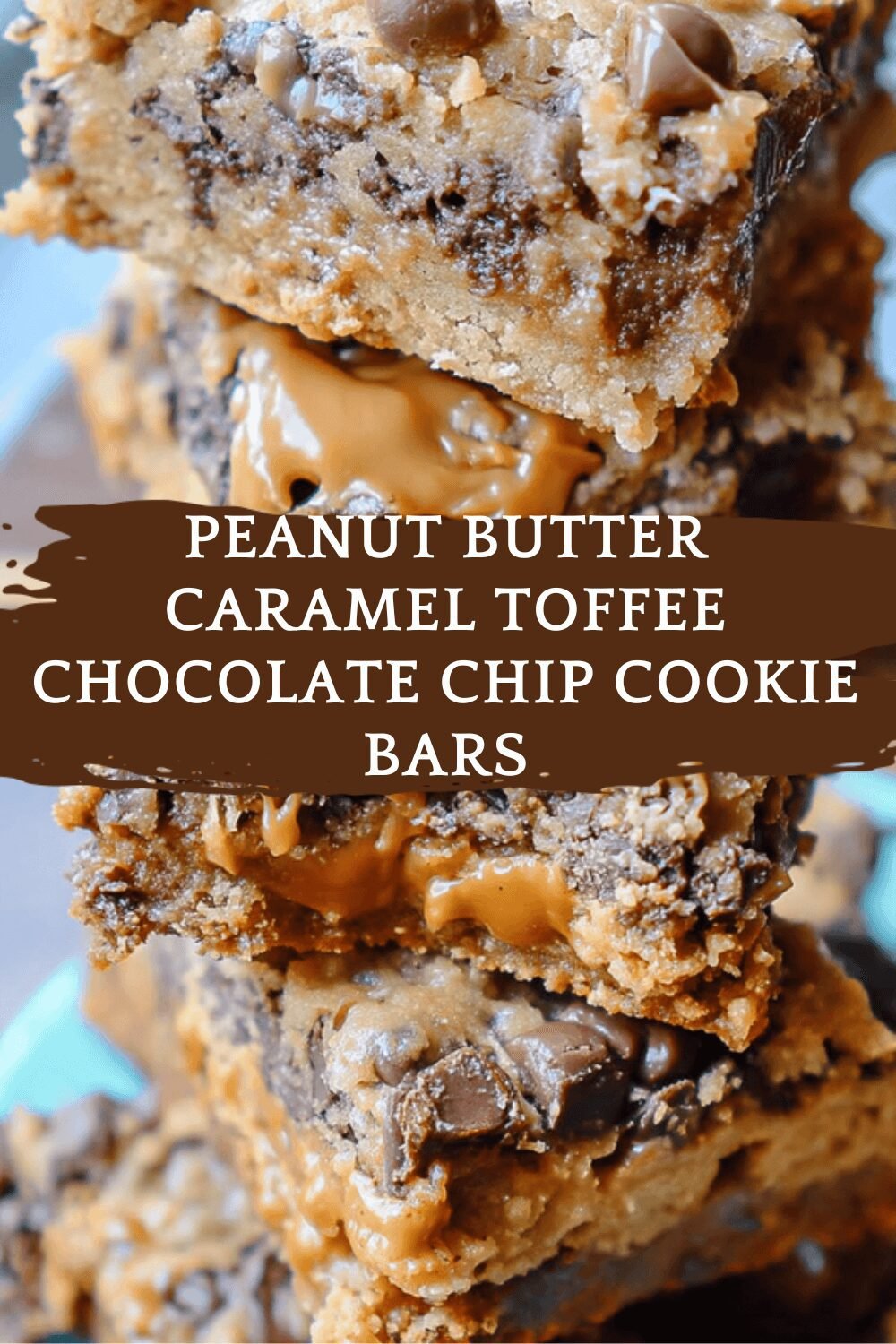 Peanut Butter Caramel Toffee Chocolate Chip Cookie Bars