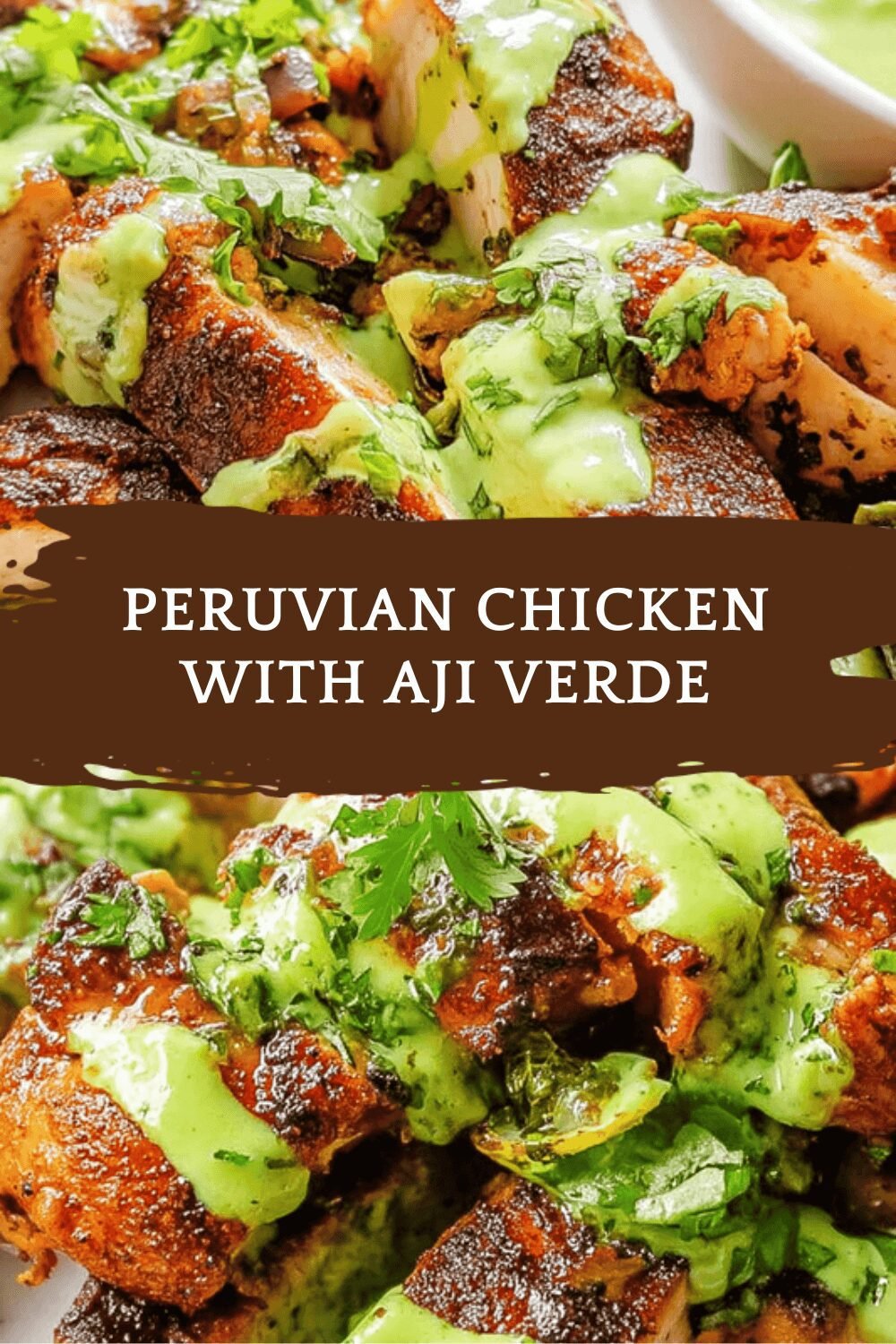 Peruvian Chicken With Aji Verde