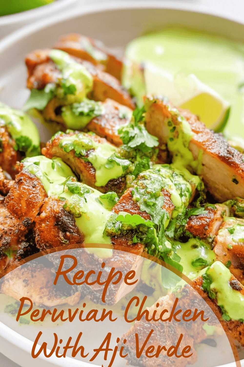 Peruvian Chicken With Aji Verde