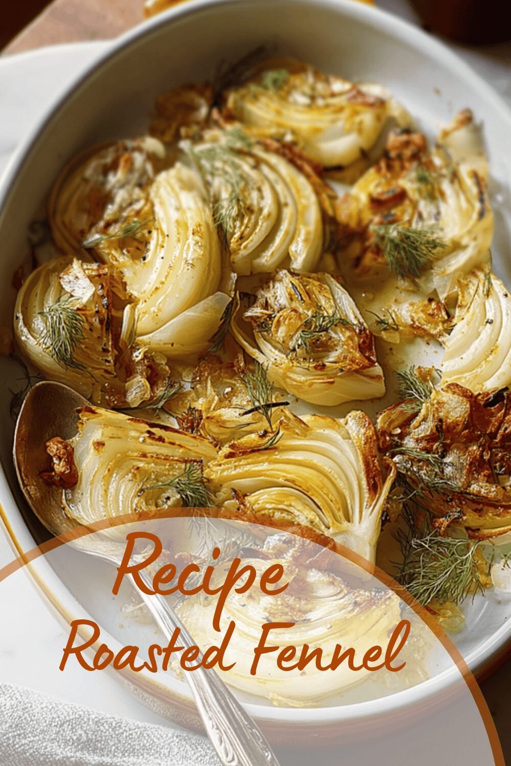 Roasted Fennel