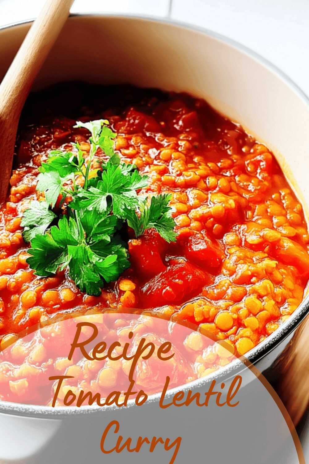 Tomato Lentil Curry