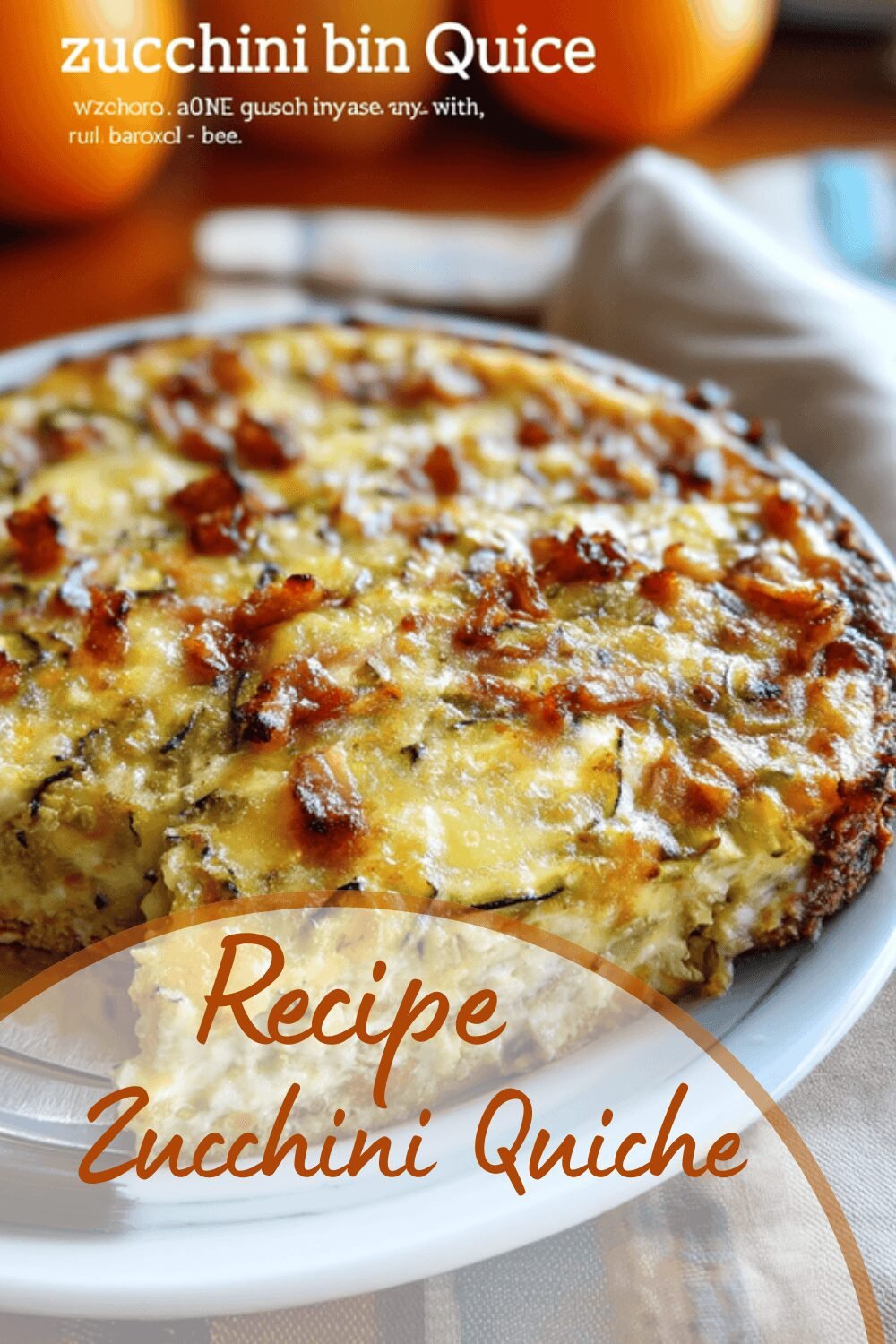 Zucchini Quiche Recipes With Crustless Options And Hawaiian Chicken Flavor Twist 7 Zucchini Quiche