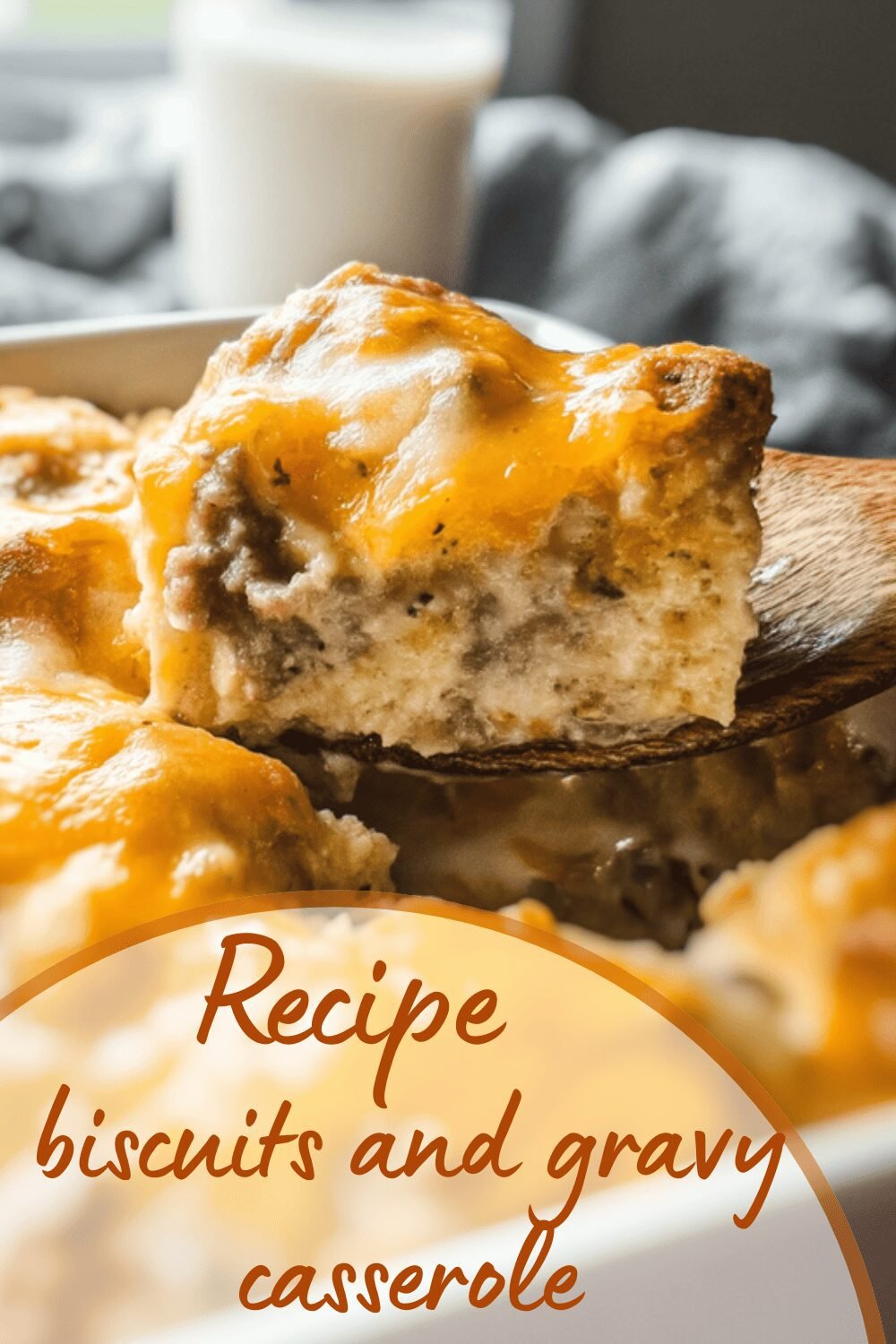 Biscuits And Gravy Casserole