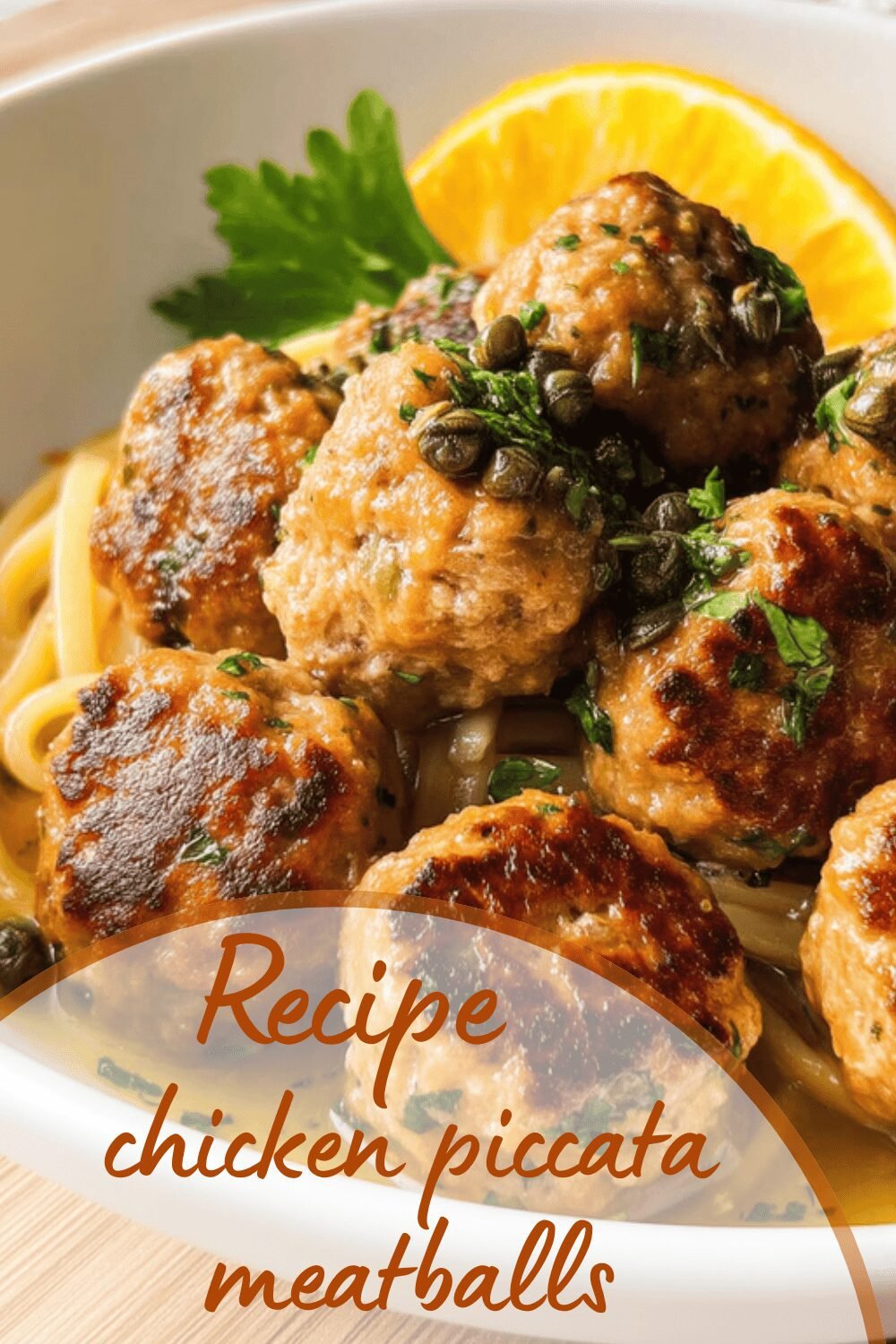 Chicken Piccata Meatballs