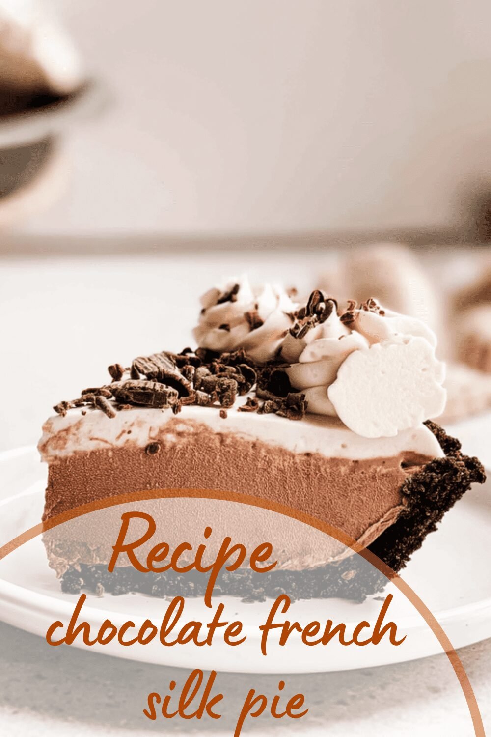 French Silk Pie Recipe With Rich Chocolate Cream Filling 7 Chocolate French Silk Pie