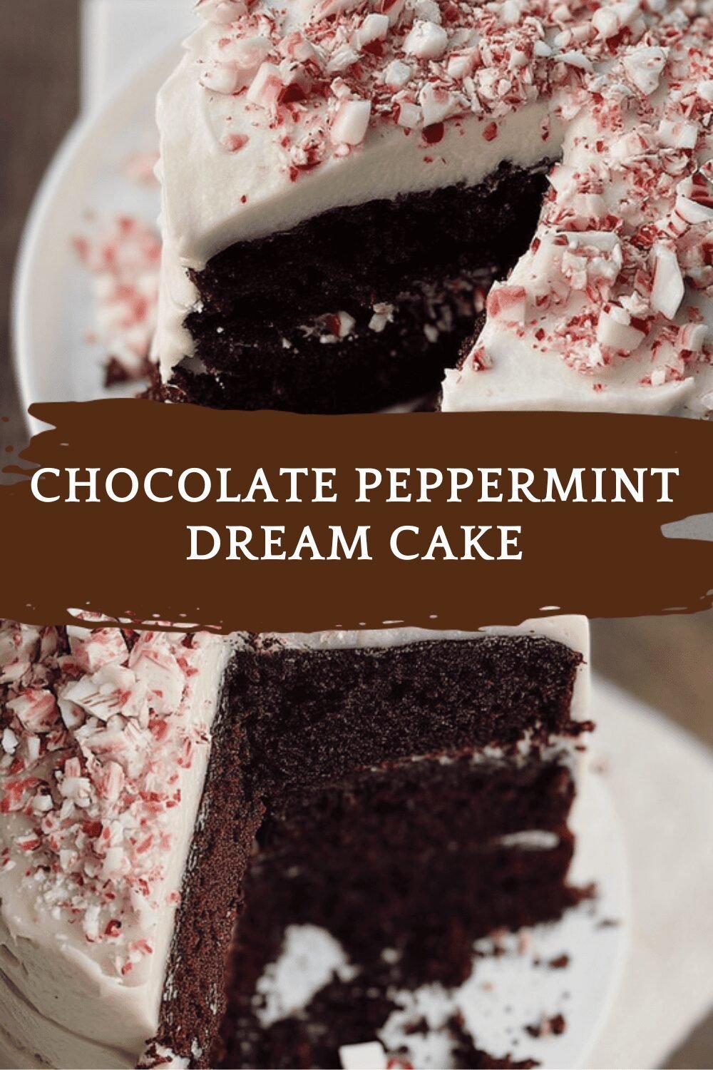 Chocolate Peppermint Dream Cake