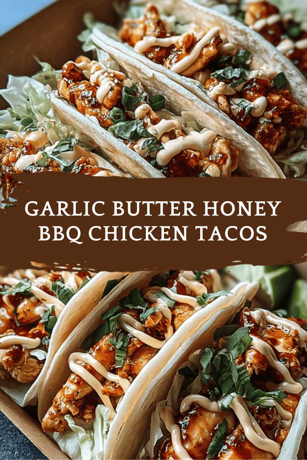 Honey Bbq Garlic Chicken Tacos Recipe For Slow Cooker Meals 6 Garlic Butter Honey Bbq Chicken Tacos