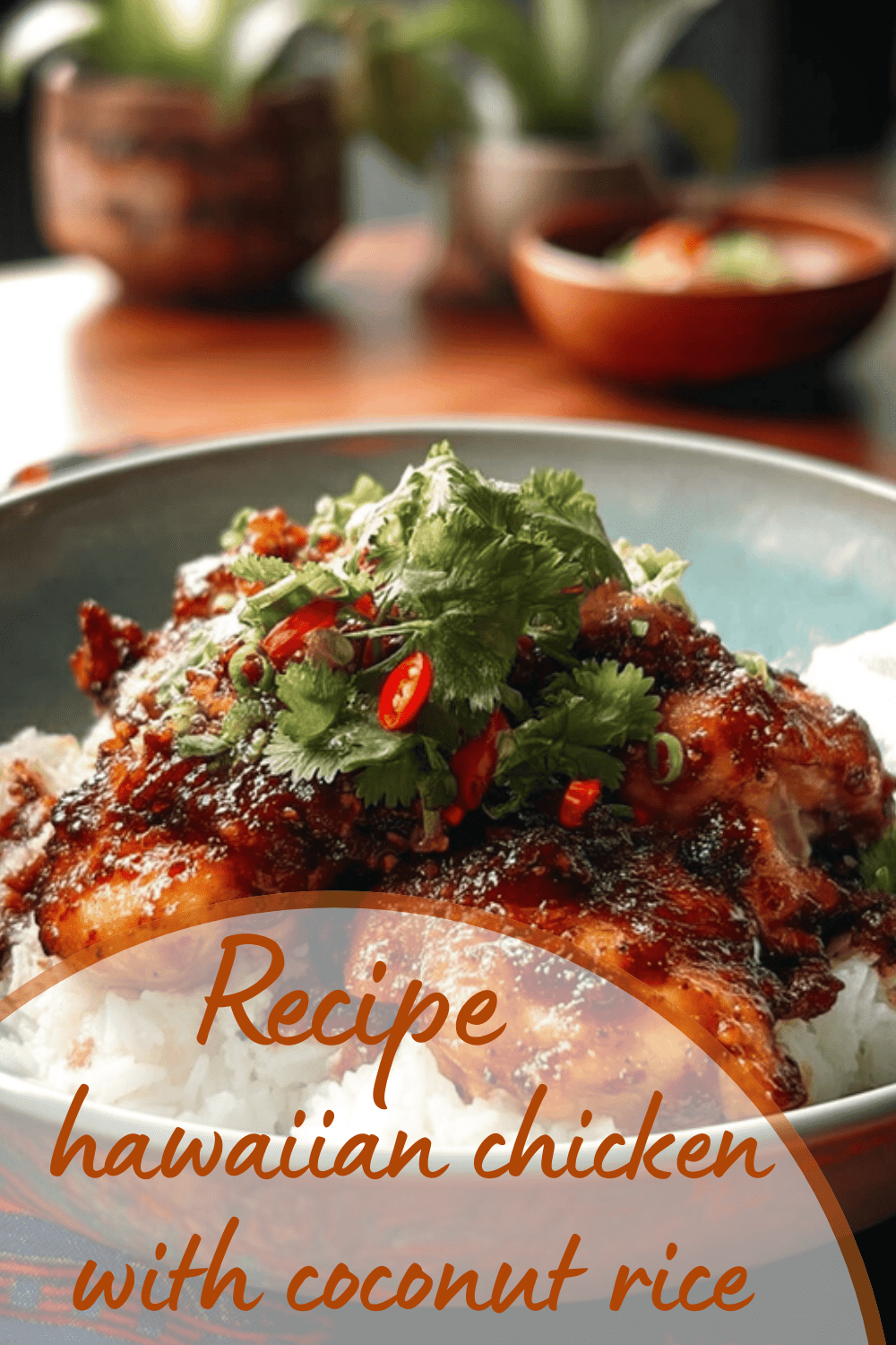 Hawaiian Chicken With Coconut Rice