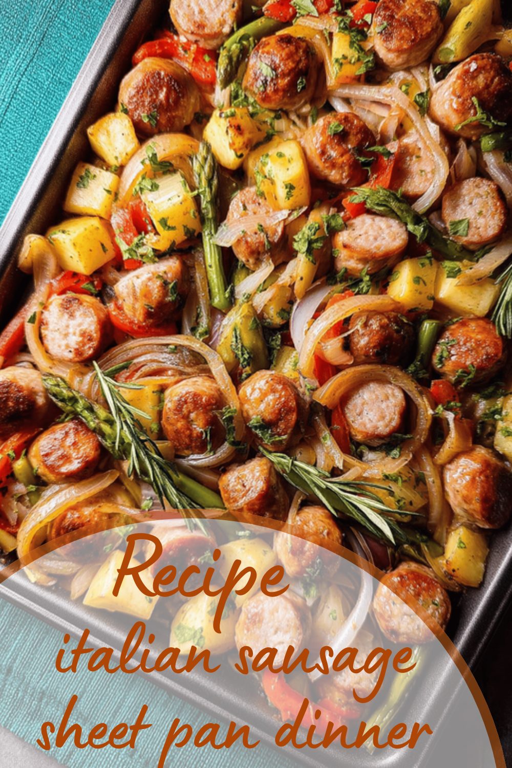 Italian Sausage Sheet Pan Dinner