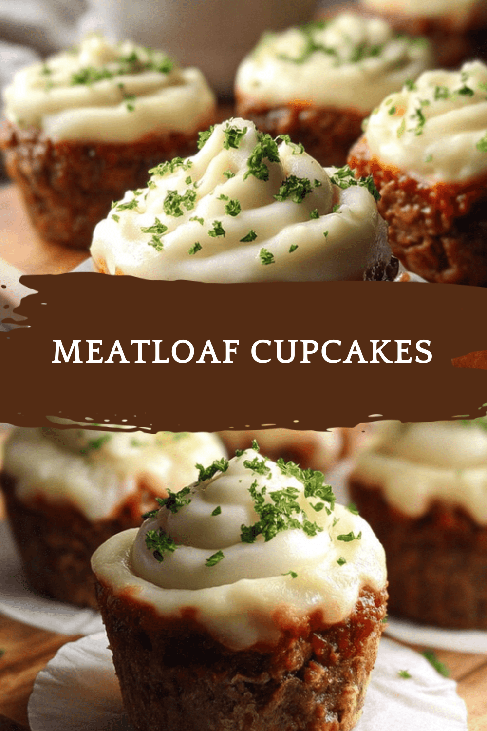 Meatloaf Cupcakes