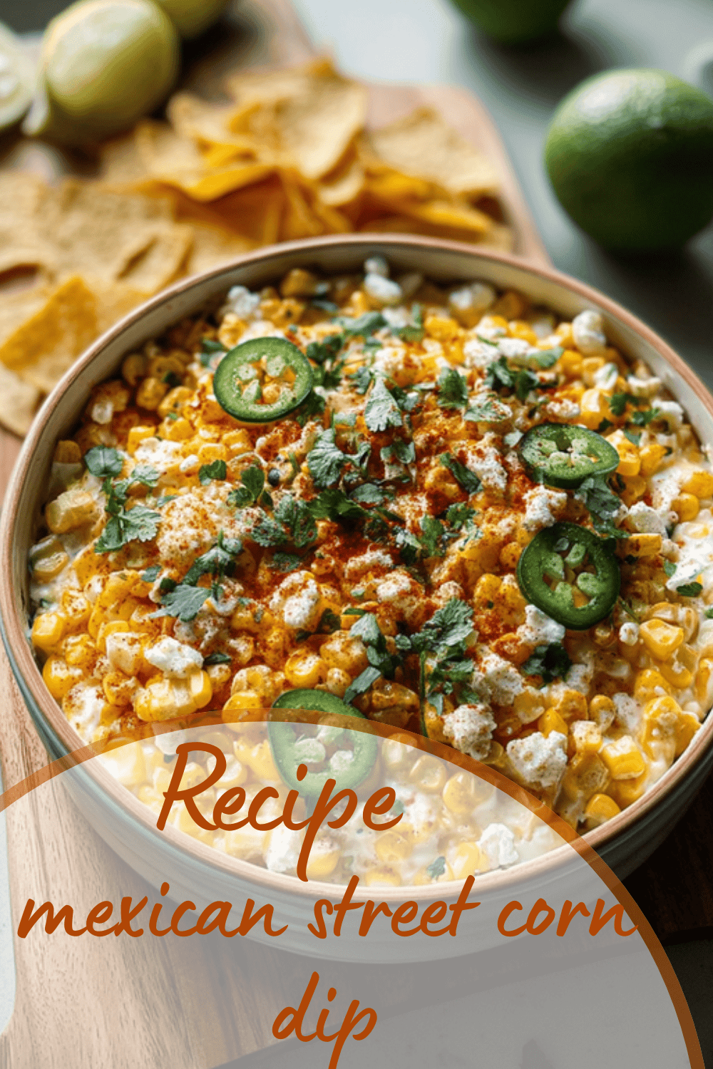 Mexican Street Corn Dip Recipe With Classic Elote Flavors 7 Mexican Street Corn Dip