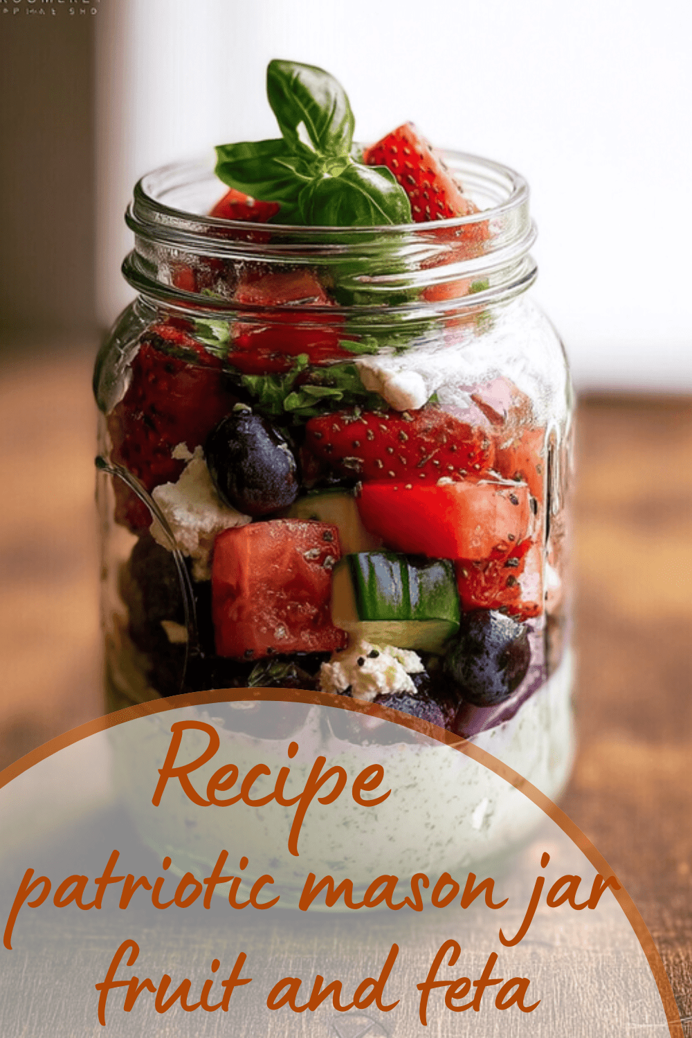 Patriotic Mason Jar Fruit And Feta Salad