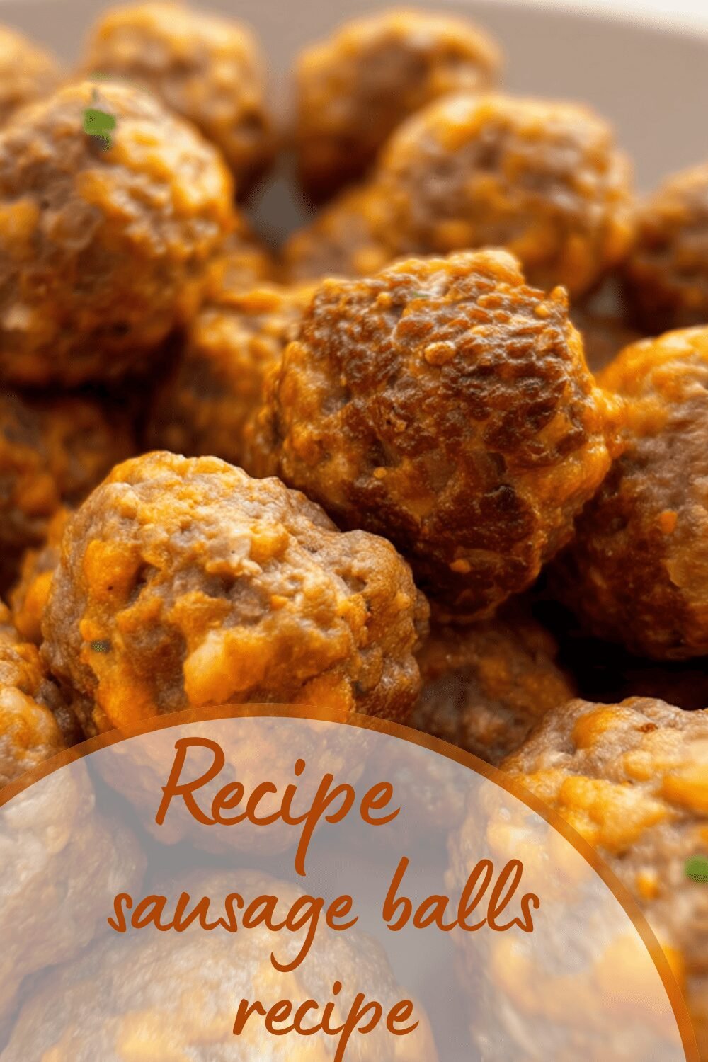 Sausage Balls Recipe