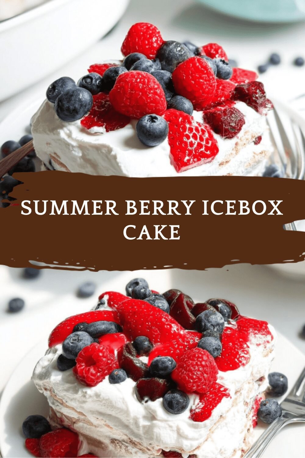 Summer Berry Icebox Cake