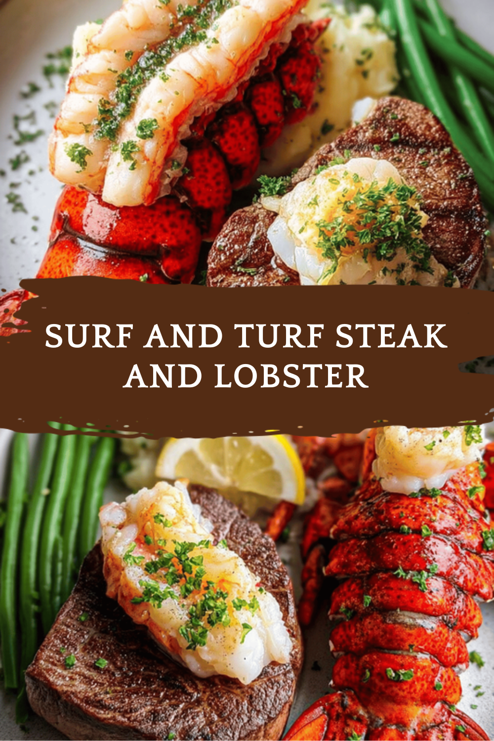 Surf And Turf Steak And Lobster