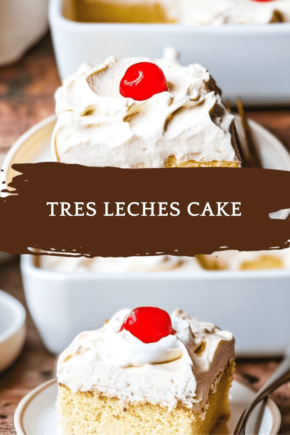 Tres Leches Cake