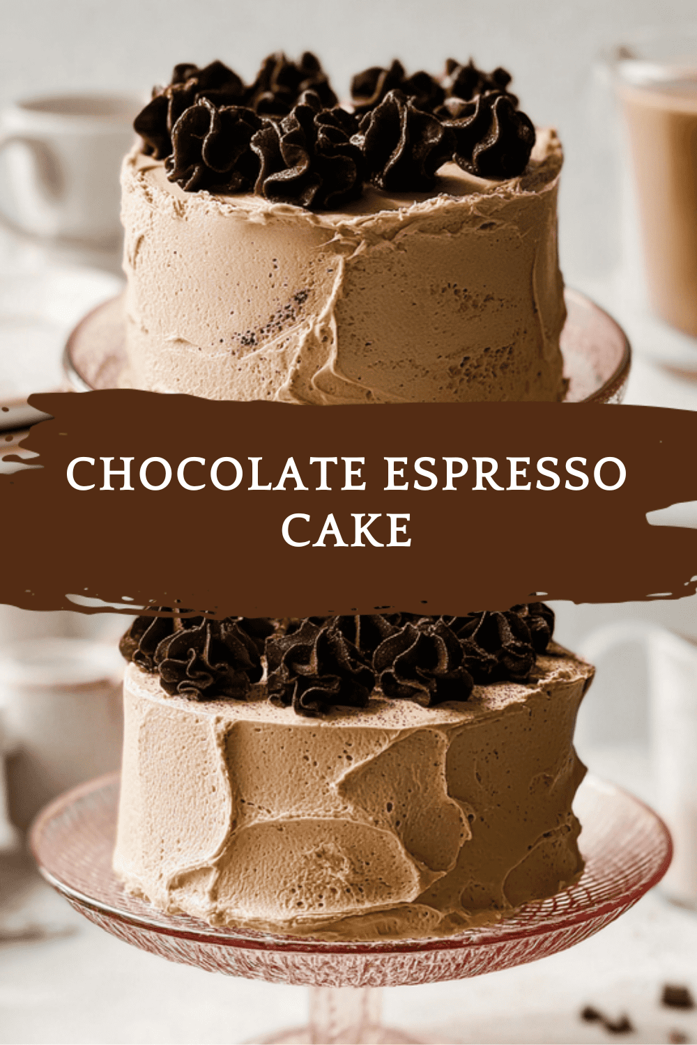 Chocolate Espresso Cake Recipe With Rich Coffee Flavor 6 Chocolate Espresso Cake