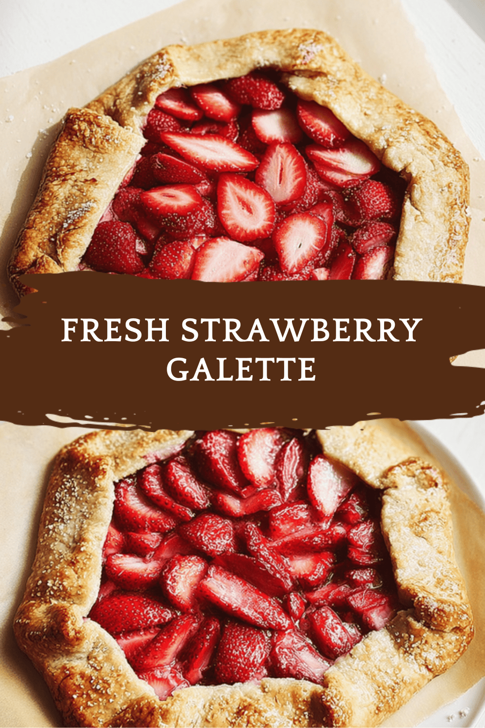 Fresh Strawberry Galette
