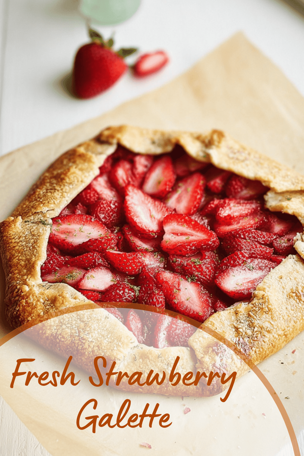 Fresh Strawberry Galette