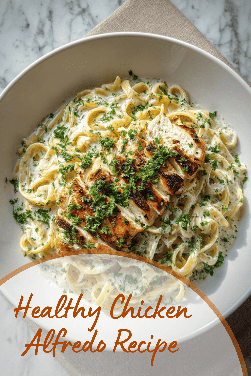 Healthy Chicken Alfredo Recipe