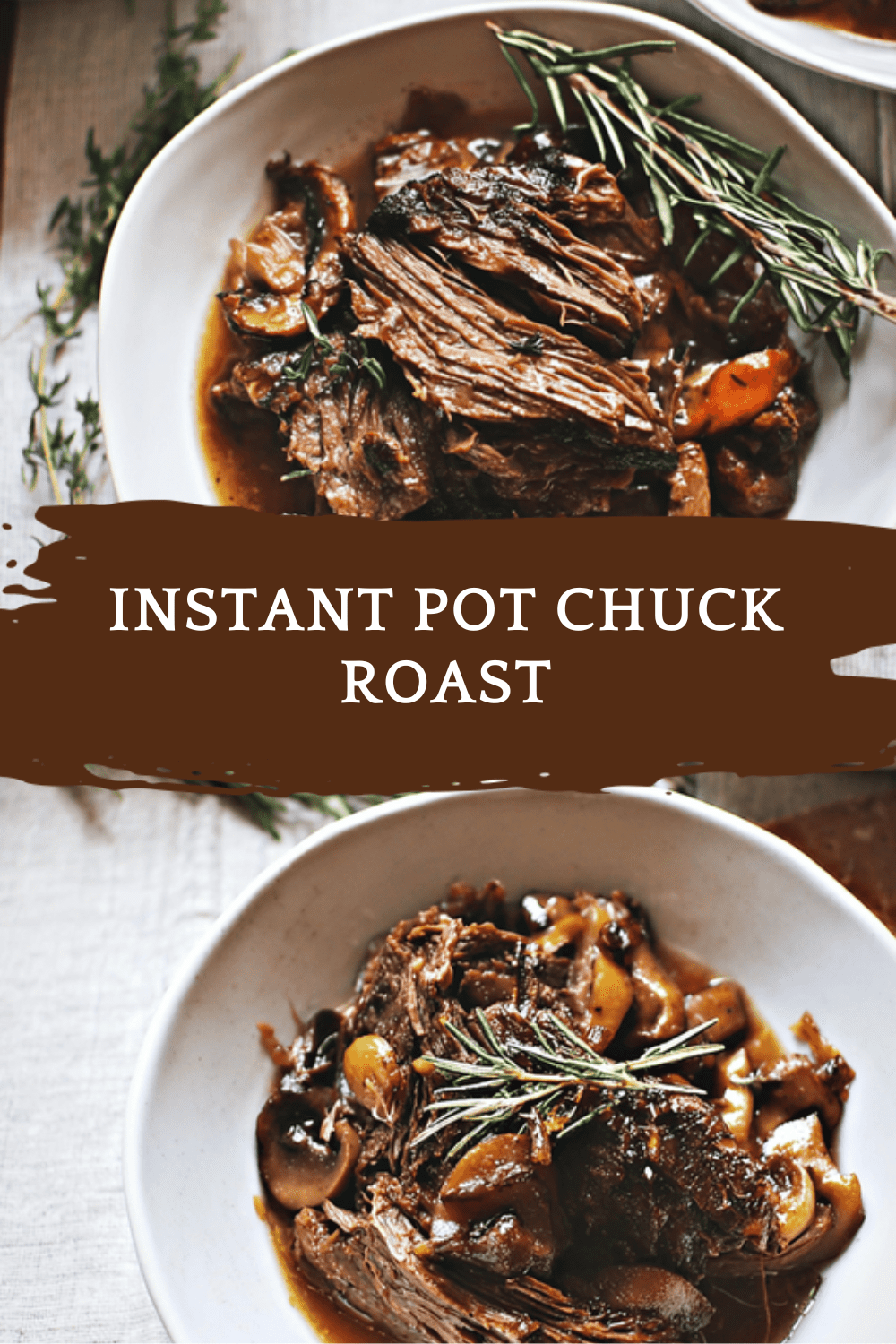 Instant Pot Chuck Roast