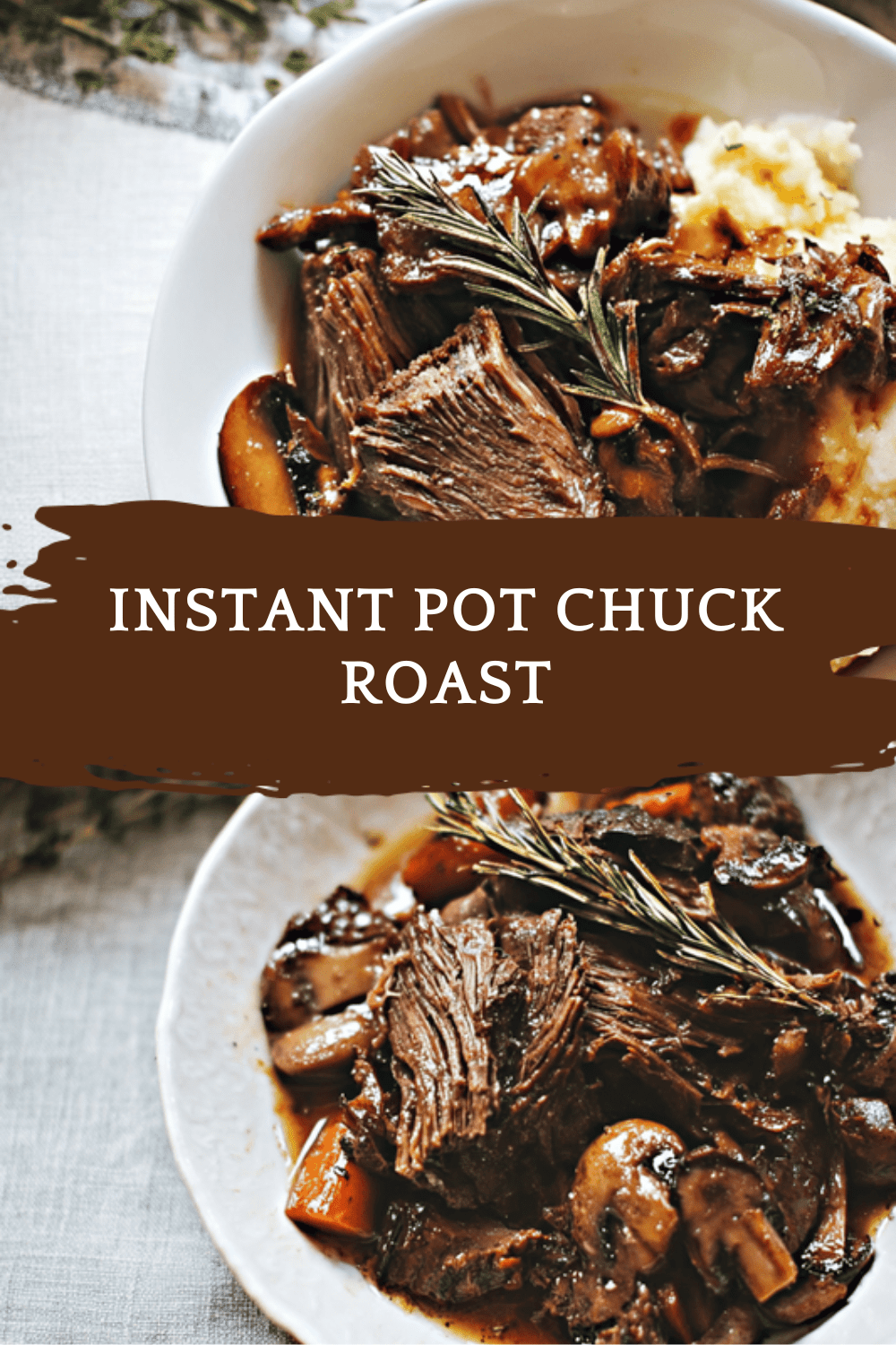 Instant Pot Chuck Roast