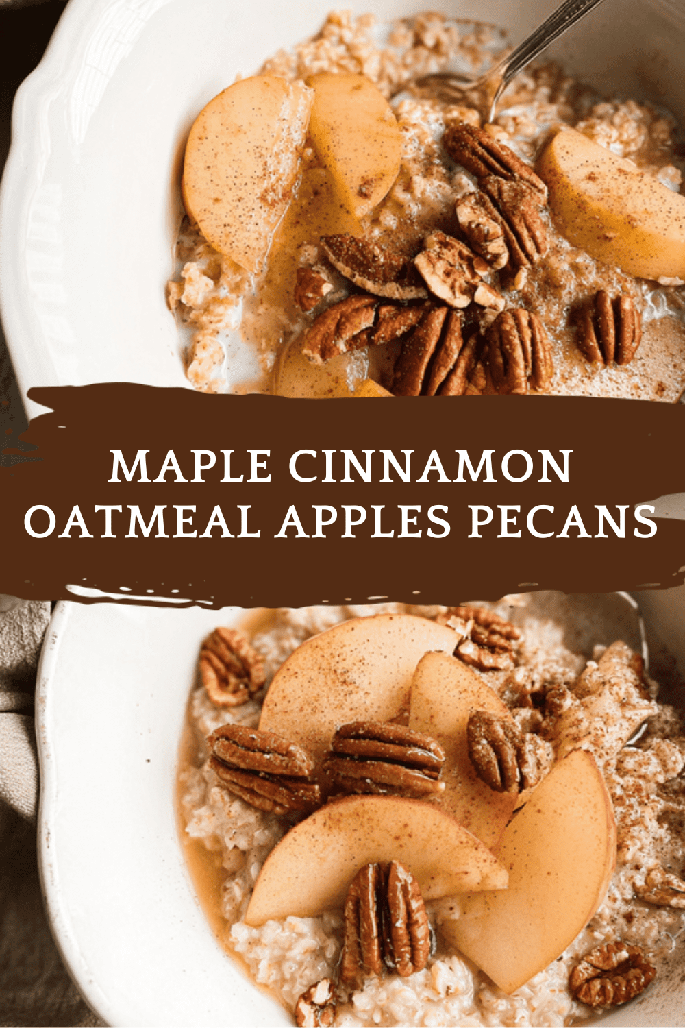 Maple Cinnamon Oatmeal Apples Pecans