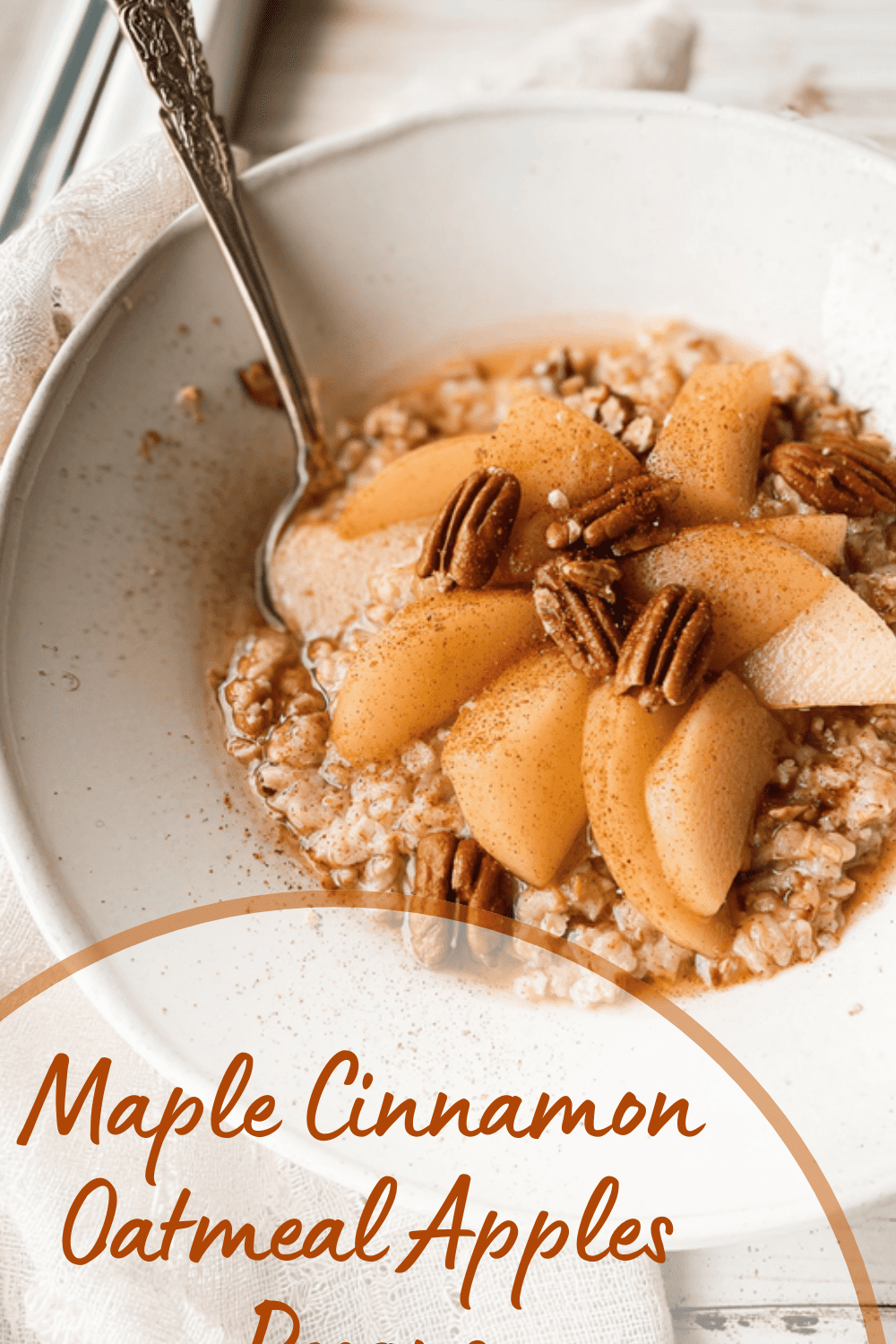 Maple Cinnamon Oatmeal Apples Pecans