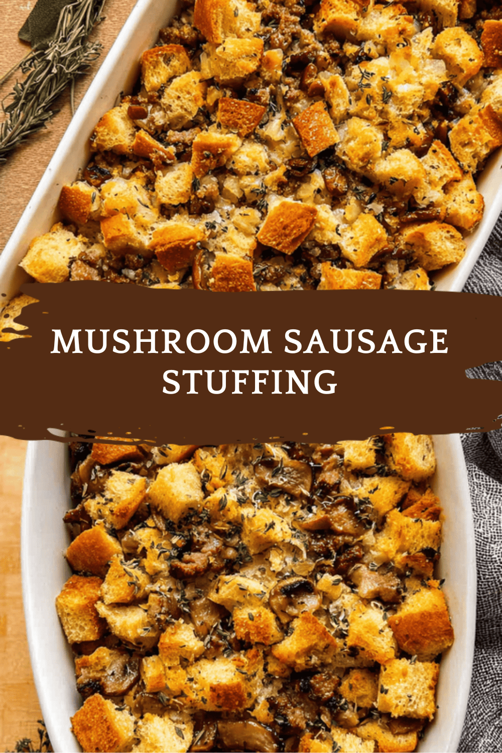 Sausage And Mushroom Stuffing Recipe For A Flavorful Holiday Meal 6 Mushroom Sausage Stuffing
