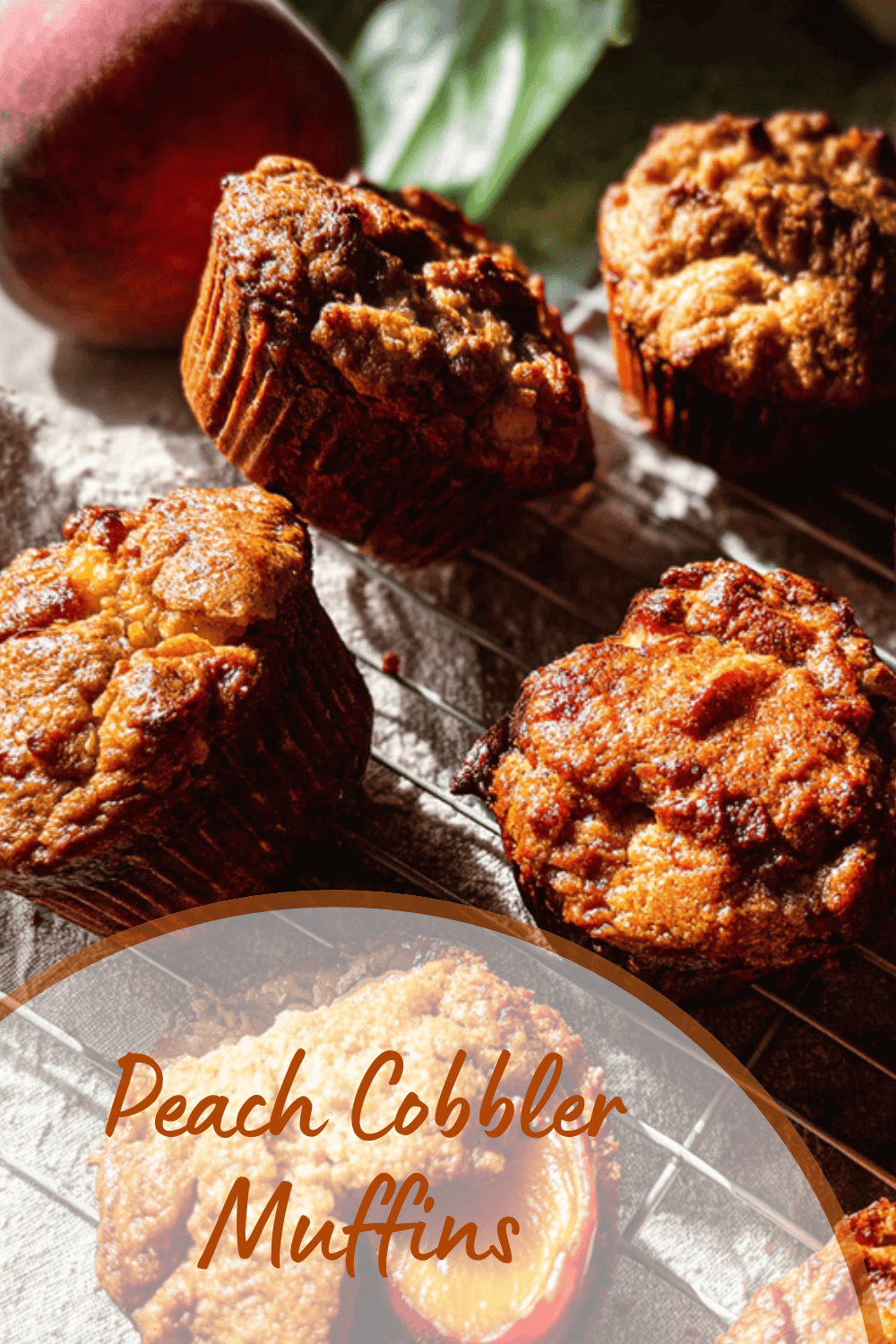 Peach Cobbler Muffins Easy Homemade Recipe 7 Peach Cobbler Muffins