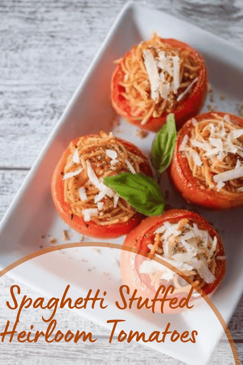 Spaghetti Stuffed Heirloom Tomatoes