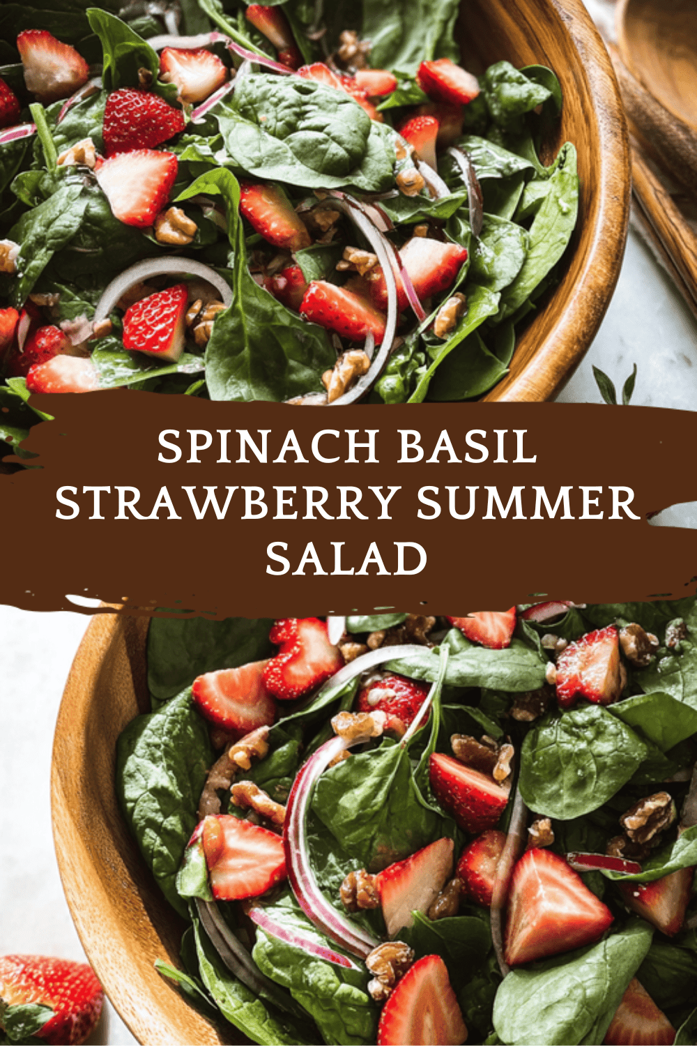 Spinach Basil Strawberry Summer Salad